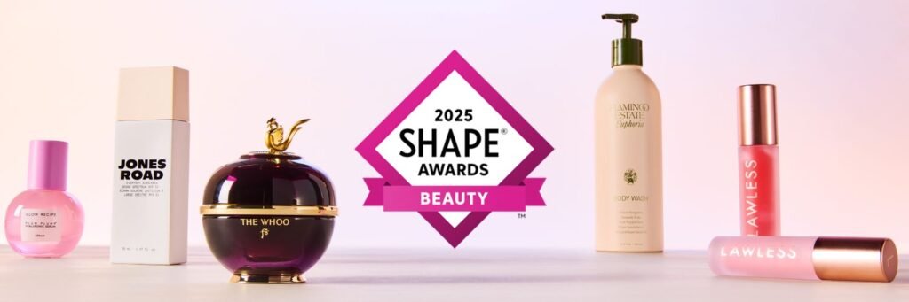 The 2025 Shape Beauty Awards The 2025 Shape Beauty Awards