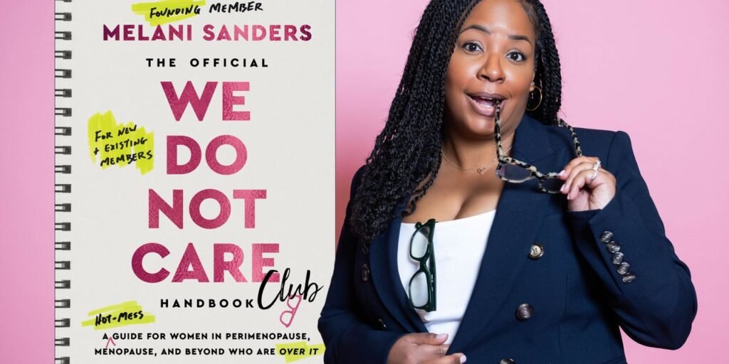 There’s a New Guidebook for Women in Perimenopause and Menopause Who Just Don’t Care