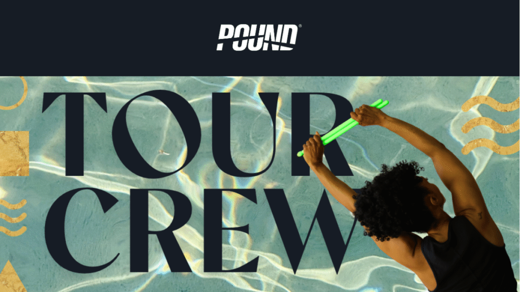 Tour Crew Newsletter: May 2026 • POUND: Rockout. Workout.®